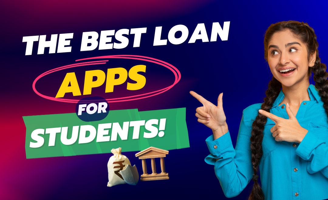 Best Instant Loan App for Student